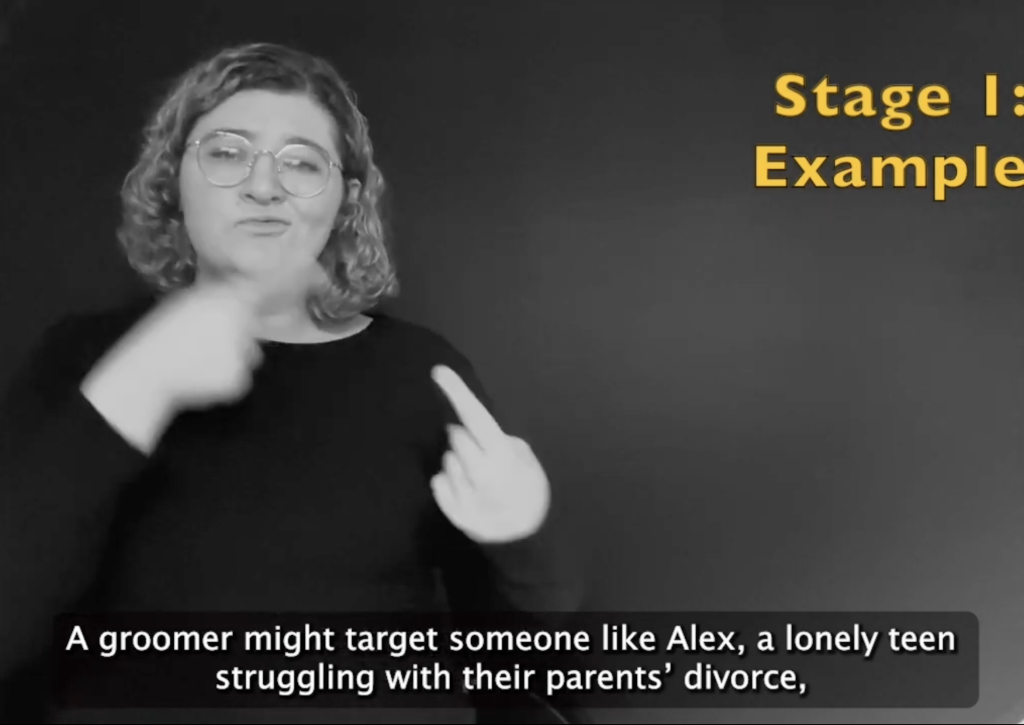 Thumbnail for Six Stages of Grooming, with a person signing an example